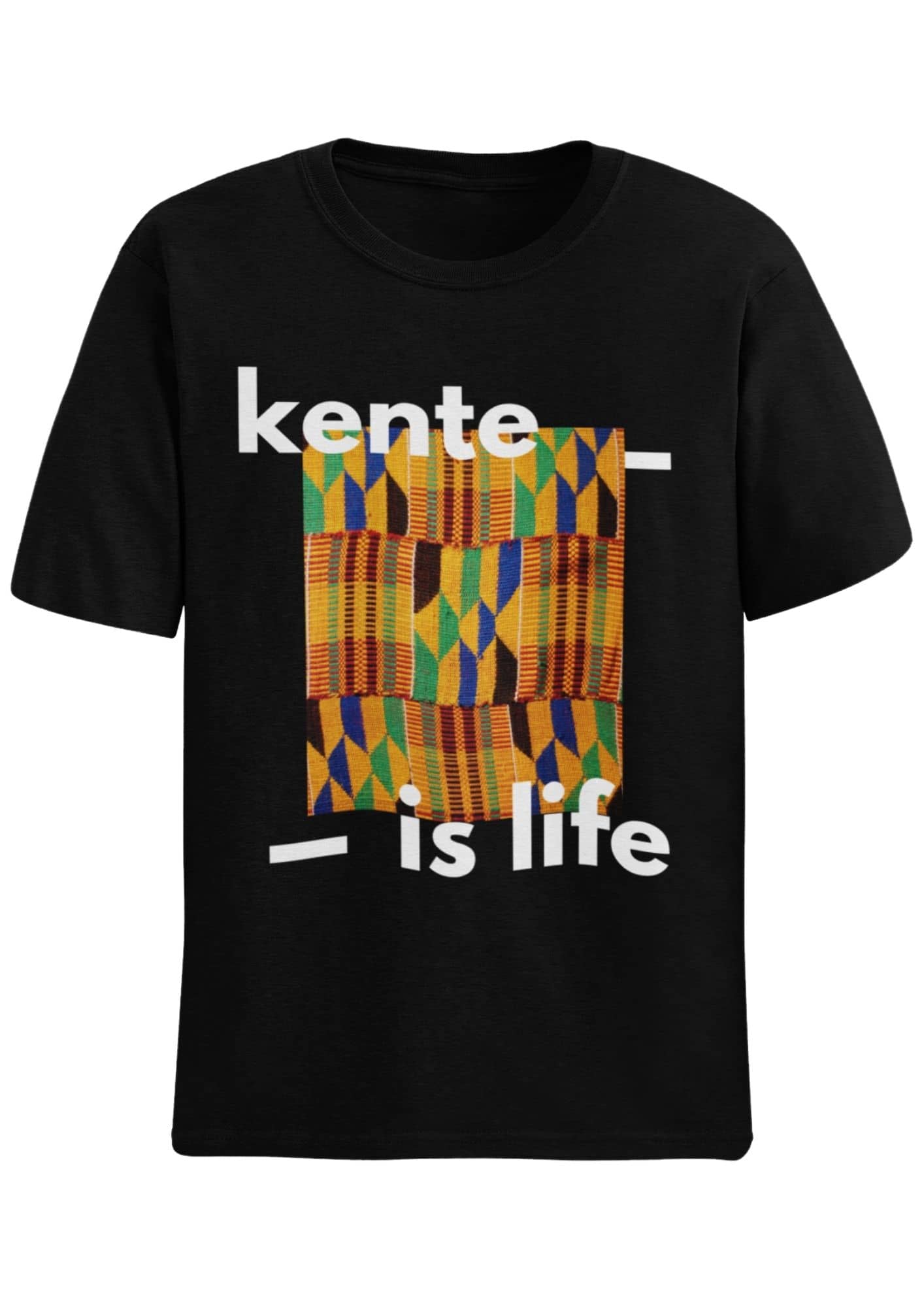 T-shirt kente is life